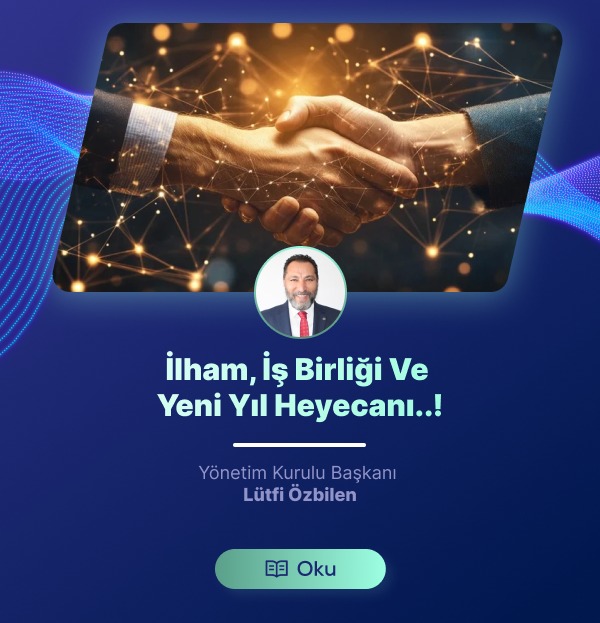 İlham, İş Birliği ve Yeni Yıl Heyecanı..!